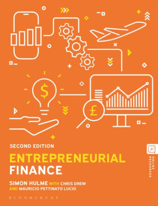 Entrepreneurial Finance - Christopher Andrew,Simon  Hulme,Mauricio Pettinato Lucio