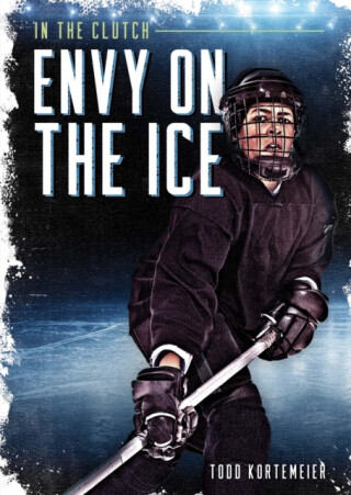 Envy on the Ice - Todd Kortemeier