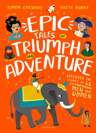 Epic Tales of Triumph and Adventure - Simon Cheshire