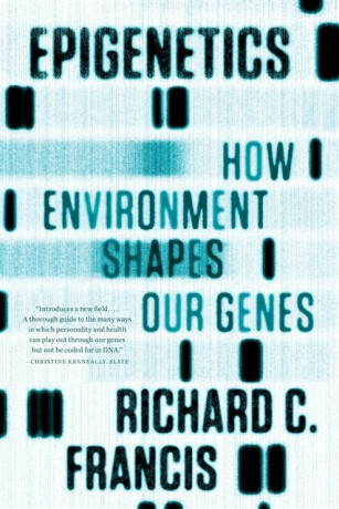 Epigenetics - Richard C. Francis