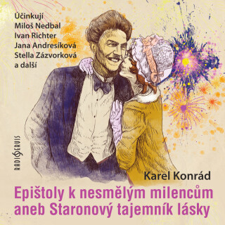 Epištoly k nesmělým milencům aneb Staronový tajemník lásky - Karel Konrád