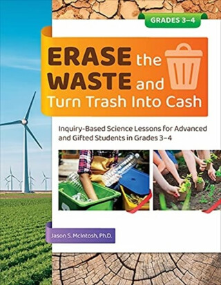 Erase the Waste and Turn Trash Into Cash - Jason S. McIntosh