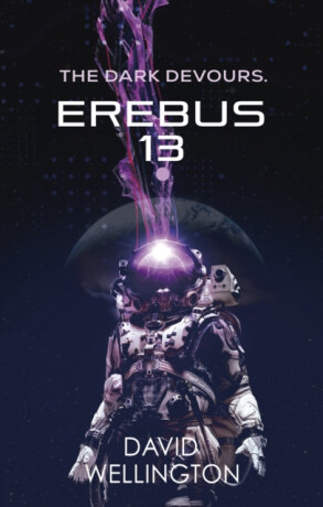 Erebus-13 - David Wellington