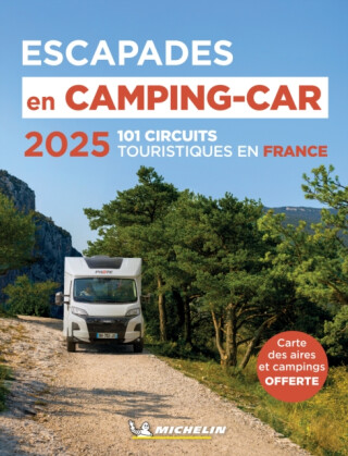 Escapades En Camping-Car France Michelin 2025 - Michelin Camping Guides - Michelin