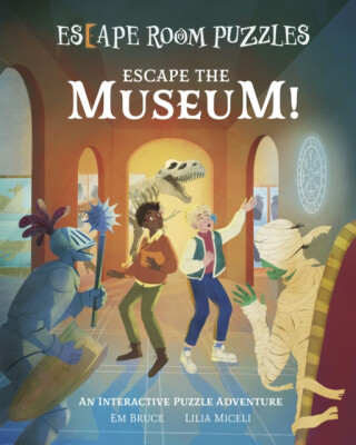 Escape Room Puzzles: Escape the Museum! - Em Bruce