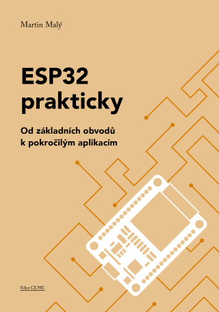 ESP32 prakticky - Martin Malý