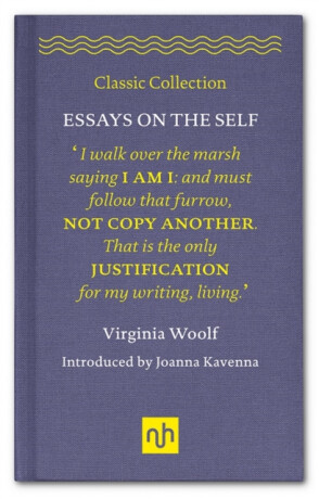 Essays on the Self - Virginia Woolfová
