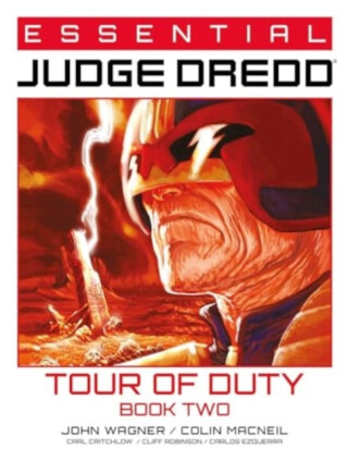 Essential Judge Dredd: Tour of Duty - Book 2 - John Wagner,Al Ewing