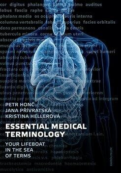 Essential Medical Terminology - Petr Honč,Kristýna Hellerová,Jana Přívratská