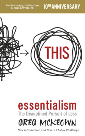 Essentialism - Greg McKeown