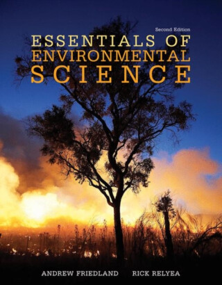 Essentials of Environmental Science - Rick Relyea,Andrew Friedland