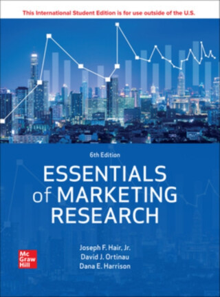 Essentials of Marketing Research ISE - Dana E. Harrison,Robert Bush,Mary Celsi,Joseph Hair,David Ortinau