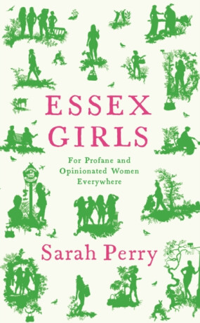 Essex Girls - Sarah Perryová
