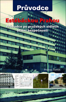 Estébáckou Prahou - Prokop Tomek