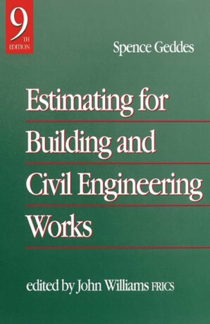 Estimating for Building & Civil Engineering Work - John Williams,Spence Gedes