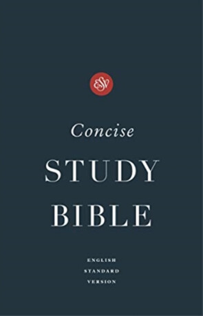 ESV Concise Study Bibleâ„¢ - 