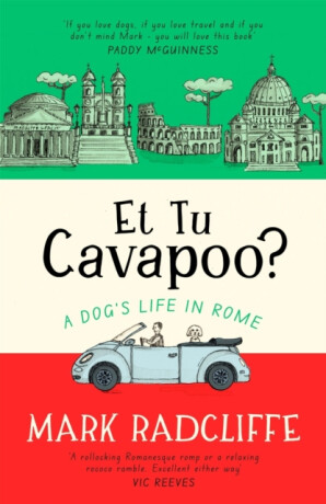 Et Tu, Cavapoo? - Mark Radcliffe