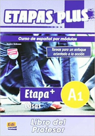 Etapas Plus - Acceso A1 Libro del profe - Anabel de Dios Martin,Sonia Eusebio Hermira