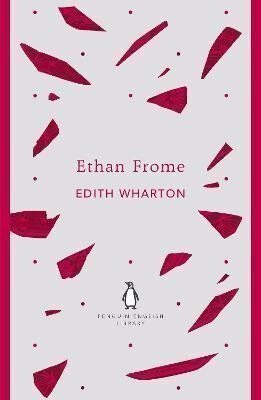 Penguin English Library Ethan Frome - Edith Whartonová