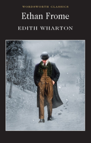 Ethan Frome - Edith Whartonová