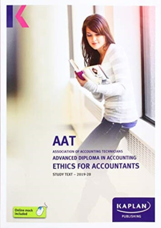 ETHICS FOR ACCOUNTANTS - STUDY TEXT - KAPLAN PUBLISHING