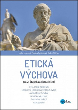 Etická výchova pro 2. stupeň základních škol - Monika Svobodová