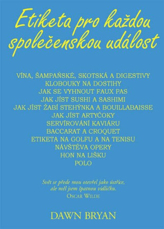 Etiketa pro každou společenskou událost (poškozená) - Bryan Dawn