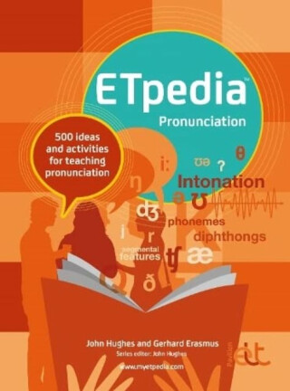ETpedia Pronunciation - John Hughes,Gerhard Erasmus