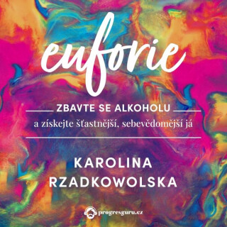 Euforie - Karolina Rzadkowolska