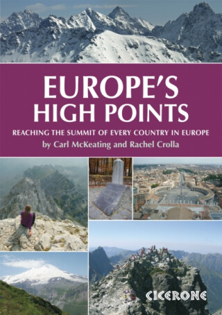 Europe's High Points - Carl McKeating,Rachel Crolla