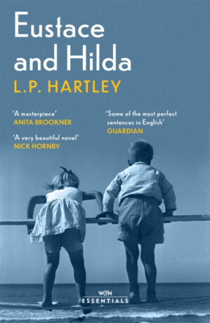 Eustace and Hilda - L.P. Hartley