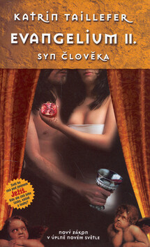 Evangelium II. Syn člověka - Katrin Taillefer