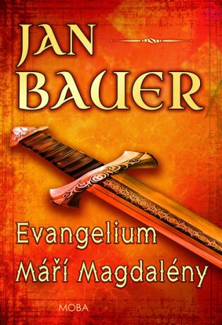 Evangelium Máří Magdalény - Jan Bauer