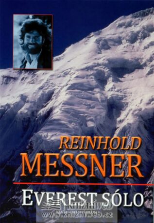 Everest sólo - Reinhold Messner