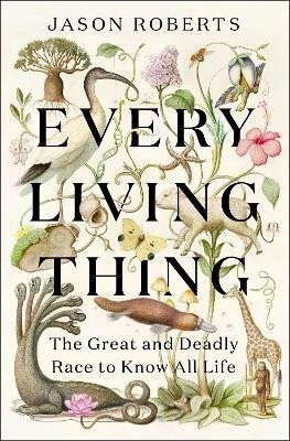 Every Living Thing - Roberts Jason