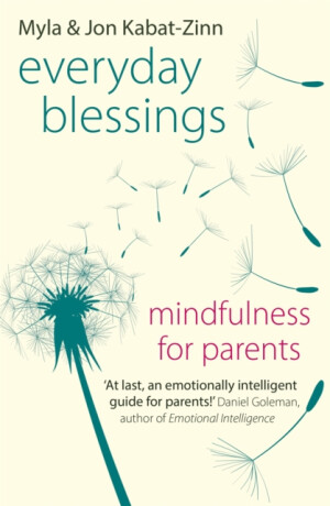 Everyday Blessings - Jon Kabat-Zinn,Myla Kabat-Zinn