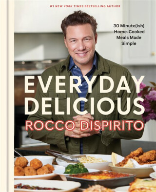 Everyday Delicious - Rocco DiSpirito