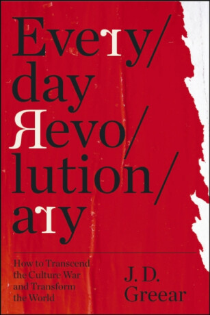 Everyday Revolutionary - J.D. Greear