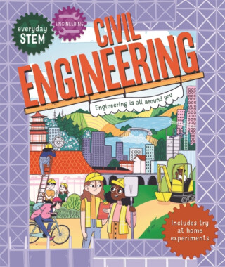 Everyday STEM Engineering â€“ Civil Engineering - Jenny Jacoby