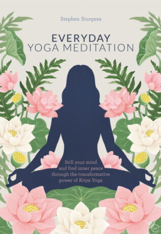 Everyday Yoga Meditation - STURGESS Stephen