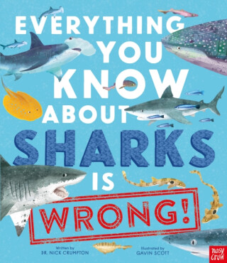 Everything You Know About Sharks is Wrong! - Dr Nick Crumpton