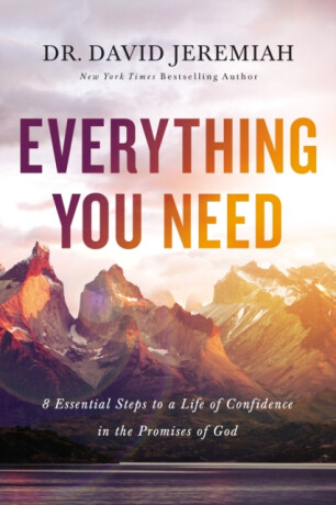 Everything You Need - Dr. David Jeremiah