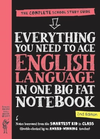 Everything You Need to Ace English Language in One Big Fat Notebook, 2nd Edition (UK Edition) - Workman Publishing