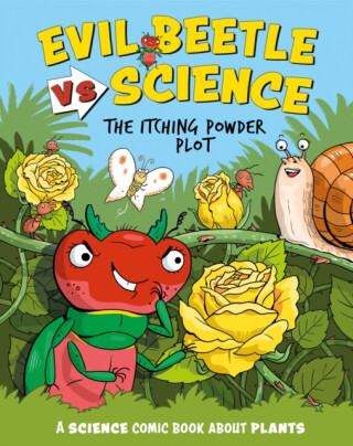Evil Beetle Versus Science: The Itching Powder Plot - Paul Mason