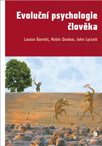 Evoluční psychologie člověka - Robin Dunbar,Louise Barret,John Lyccett