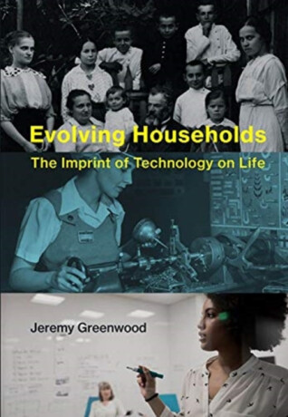 Evolving Households - Jeremy  Greenwood