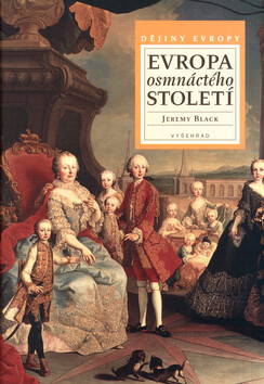 Evropa osmnáctého století - Jeremy Black