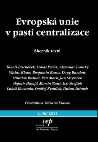 Evropská unie v pasti centralizace - Marek Loužek