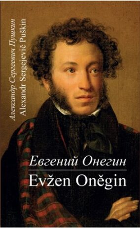 Evžen Oněgin / Jevgenij Onegin - Alexandr Sergejevič Puškin