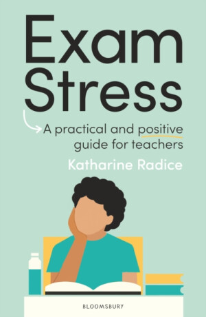 Exam Stress - Katharine  Radice